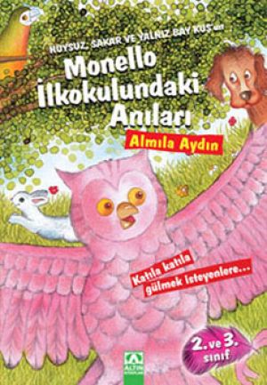 BAY KUSUN MONELLO ILKOKULUNDAKI ANILARI
