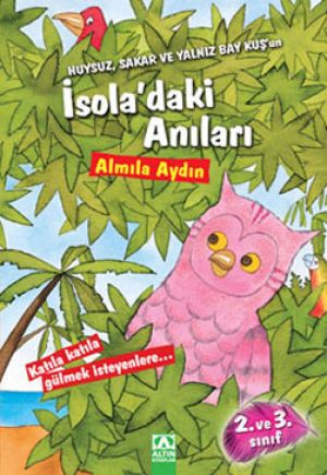BAY KUS UN ISOLA DAKI ANILARI