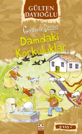GELINCIK DIZ.- DAMDAKI KORKULUKLAR