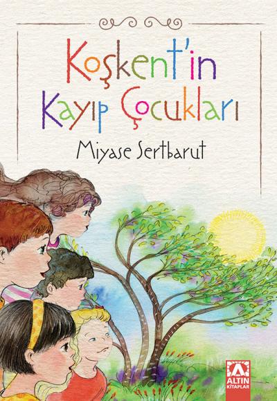 KOSKENTIN KAYIP ÇOCUKLARI