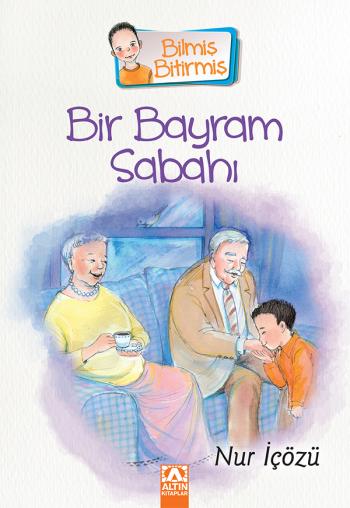 BILMIS BITIRMIS - BIR BAYRAM SABAHI