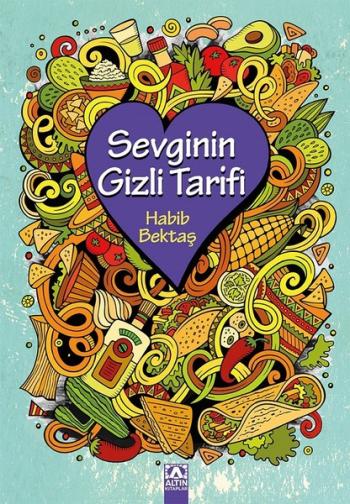 SEVGININ GIZLI TARIFI