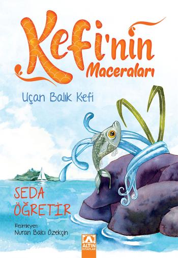 KEFININ MACERALARI-UÇAN BALIK KEFI