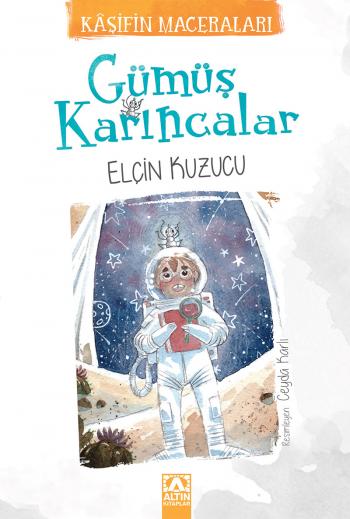 KASIFIN MACERALARI-GÜMÜS KARINCALAR