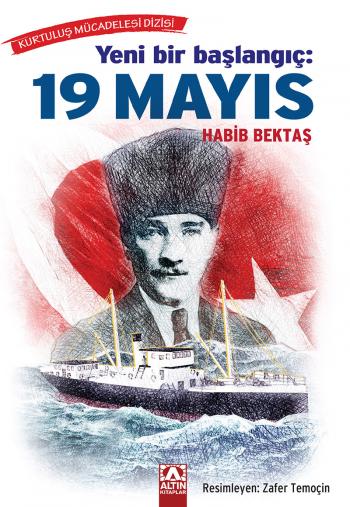 KURTULUS MÜC. DIZISI-YENI BIR BASLANGIÇ-19 MAYIS