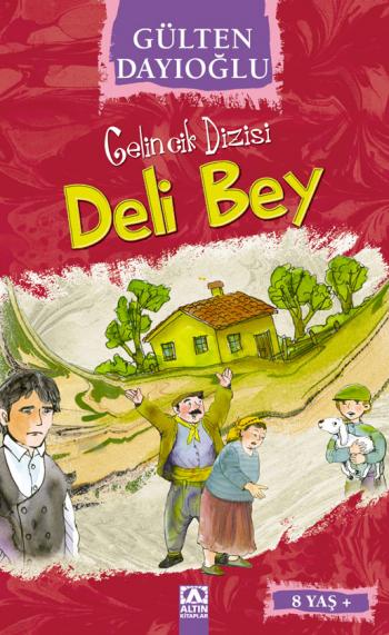 GELINCIK DIZ.-DELI BEY