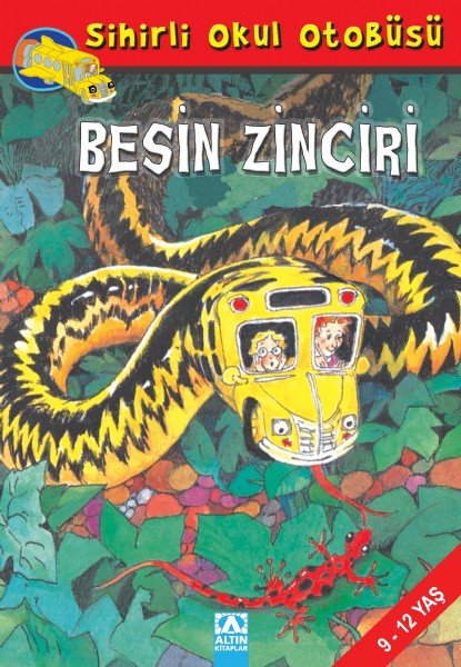SIHIRLI OKUL OTOBÜS -BESIN ZINCIRI