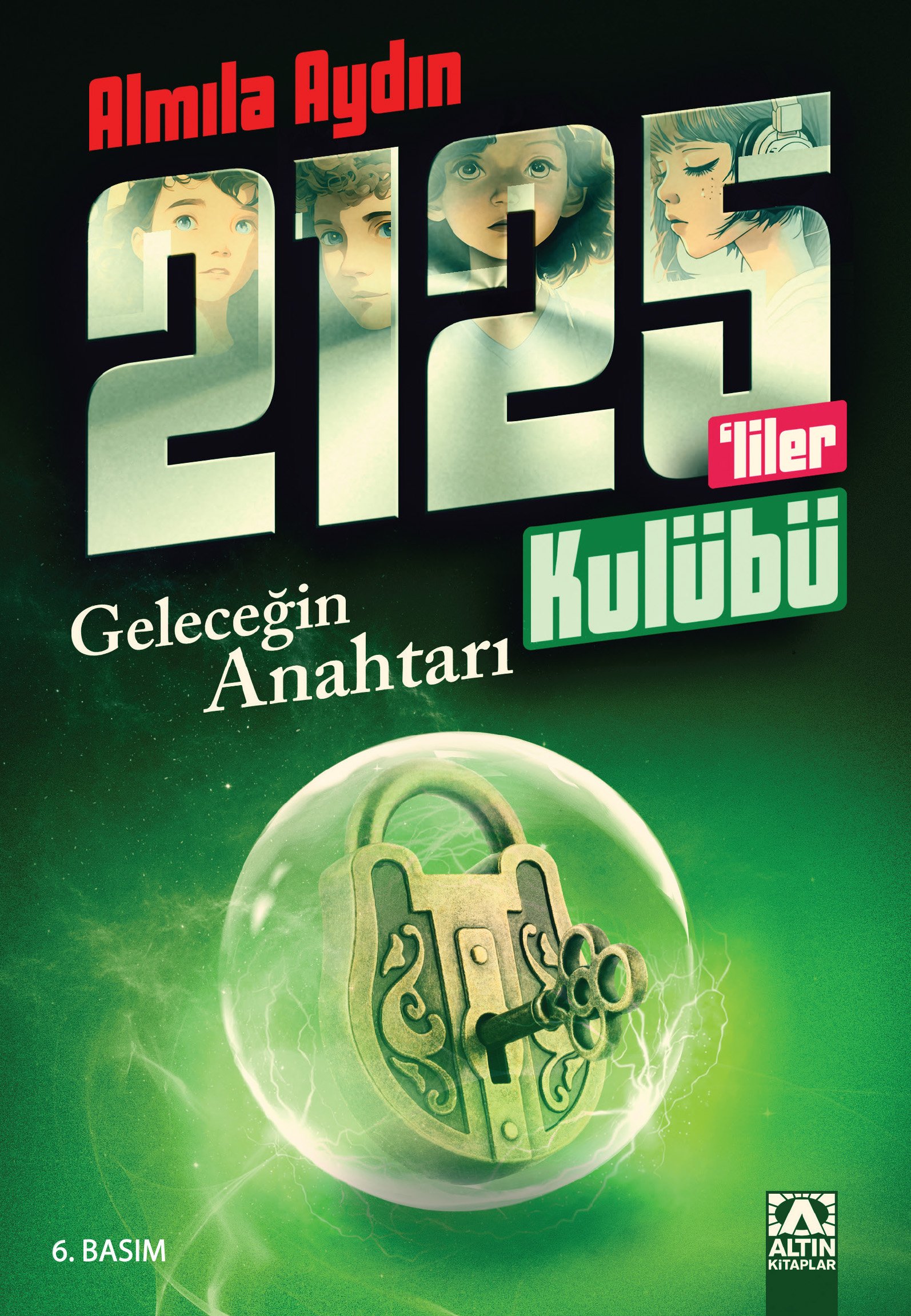 RAUF VE 2125’LILER KULÜBÜ -  GELECEĞİN ANAHTARI