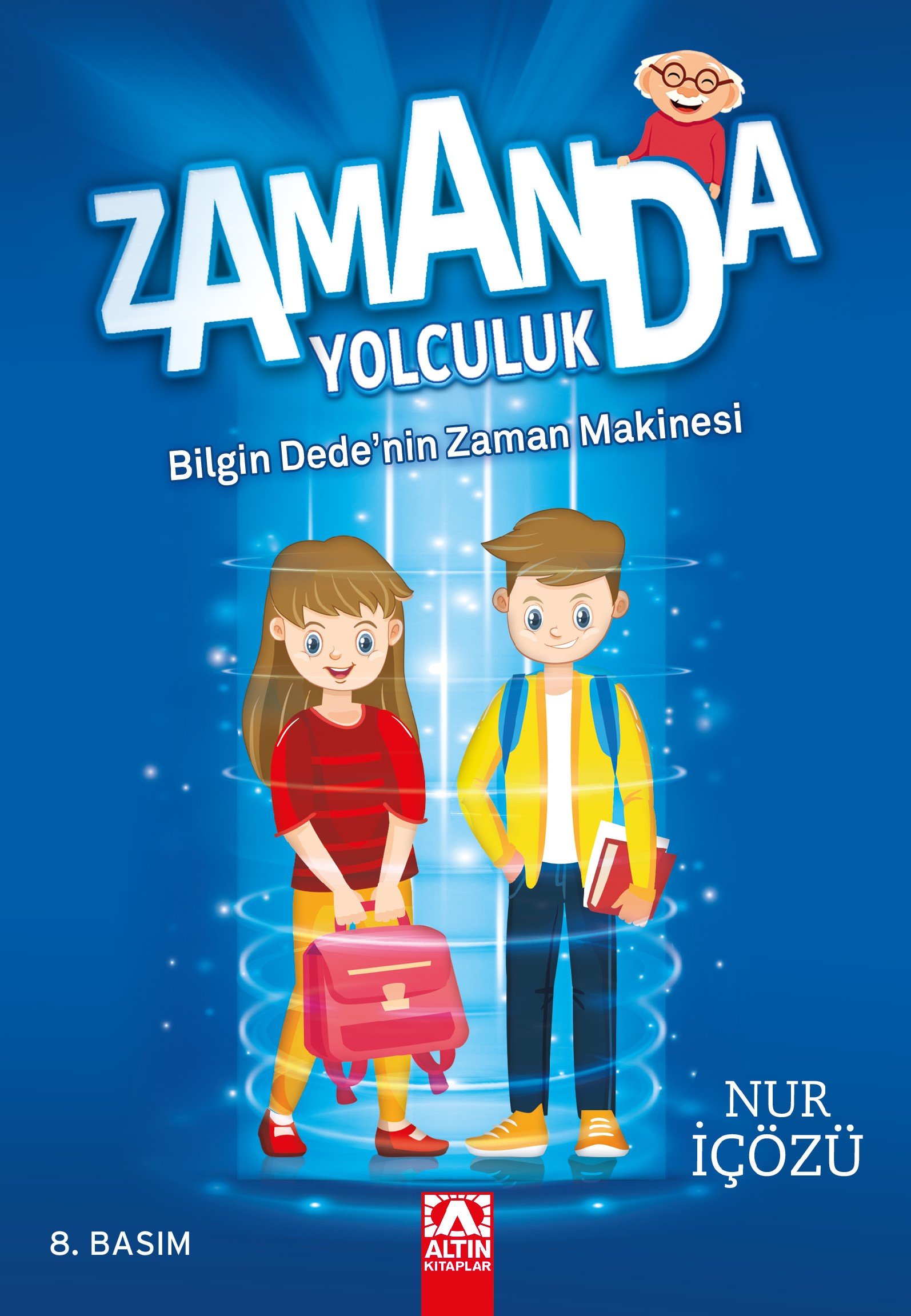 ZAMANA YOLCULUK-BILGI DEDE NIN ZAMAN MAKINESI