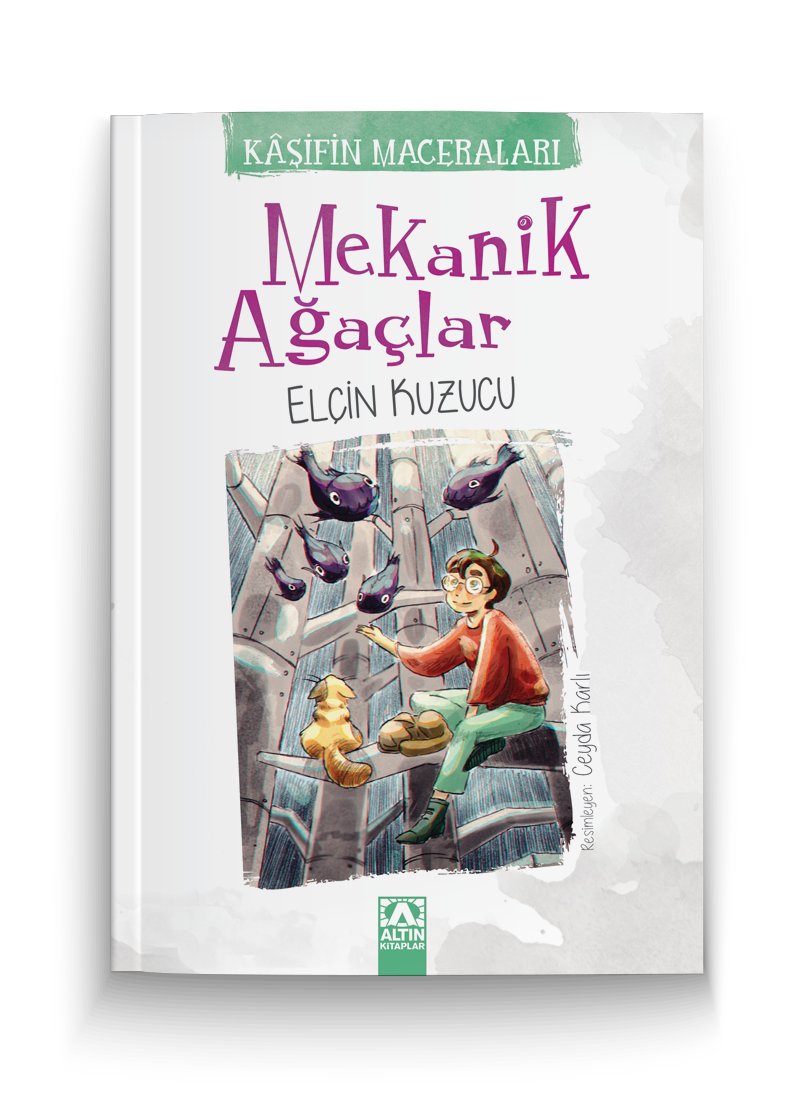 KAŞİFİN MACERALARI - MEKANİK AĞAÇLAR