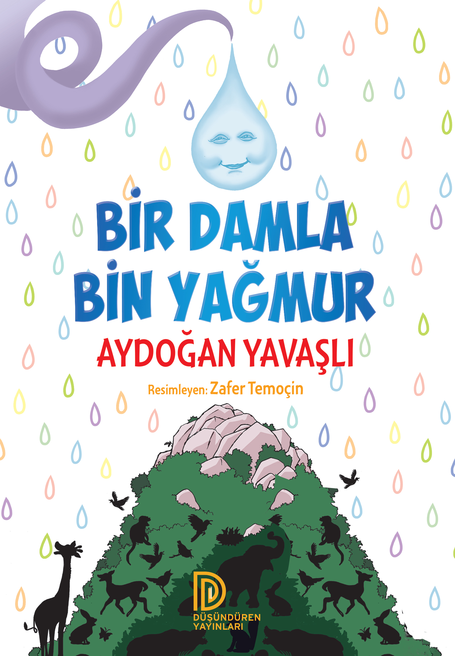 BİR DAMLA BİN YAĞMUR