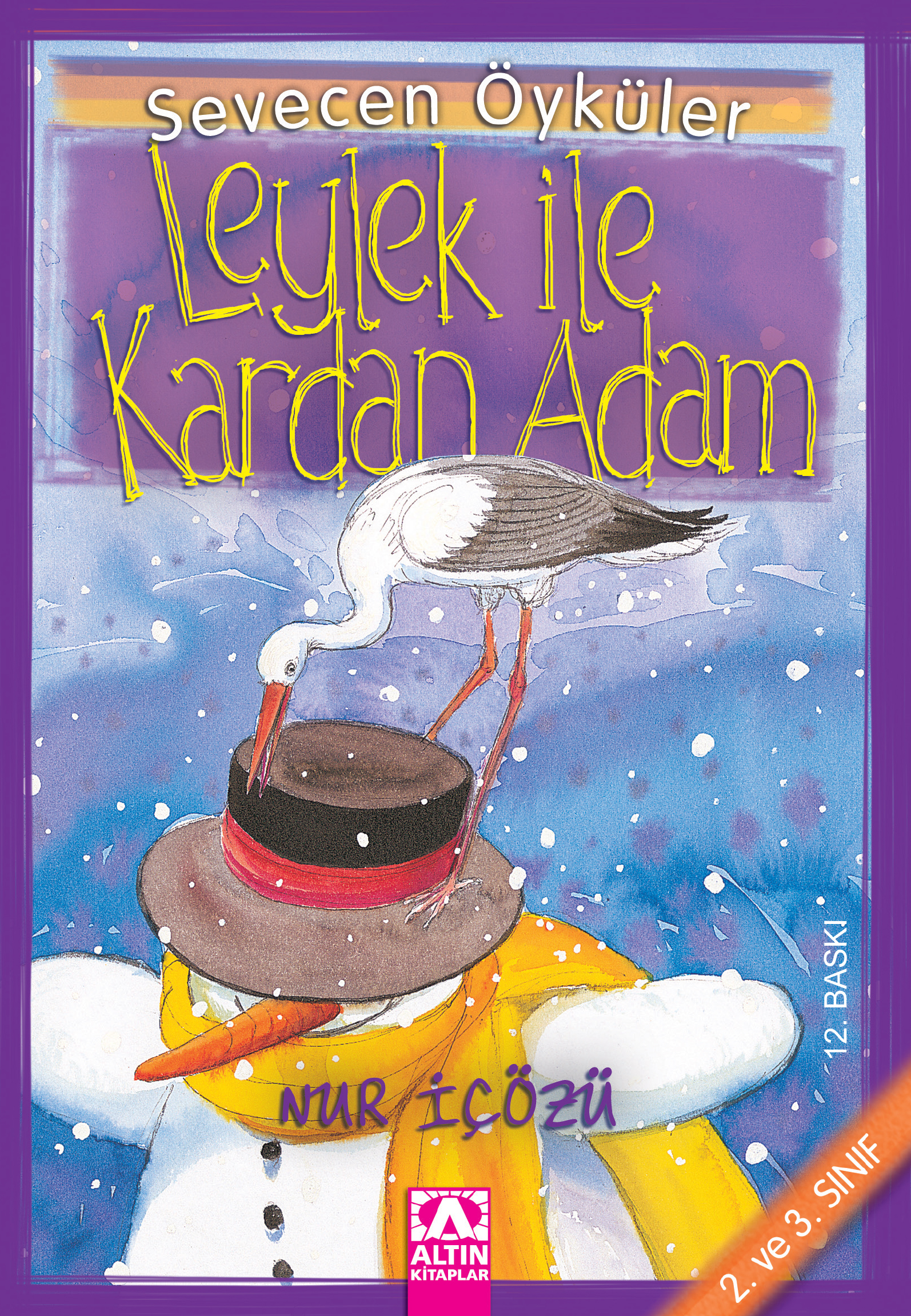 SEVECEN ÖYK.-LEYLEK ILE KARDAN ADAM