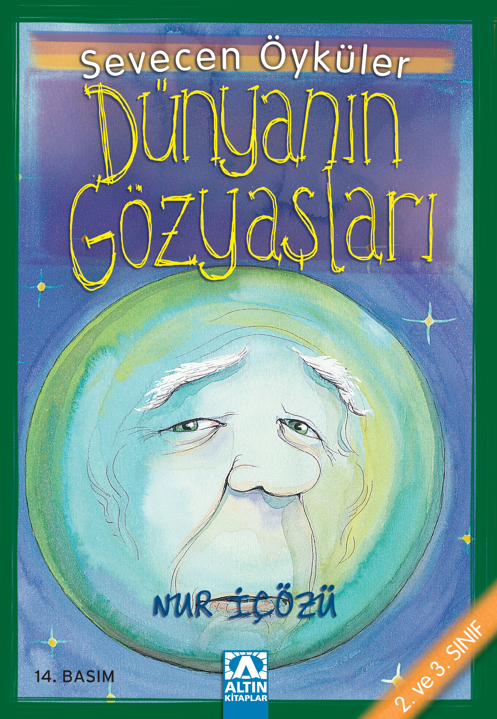 SEVECEN ÖYK.-DÜNYANIN GÖZYASLARI