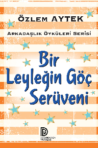 Bir Leyleğin Göç Serüveni