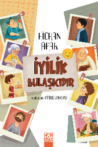 İYİLİK BULAŞICIDIR