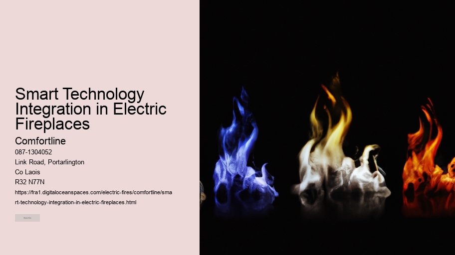 Smart Technology Integration in Electric Fireplaces