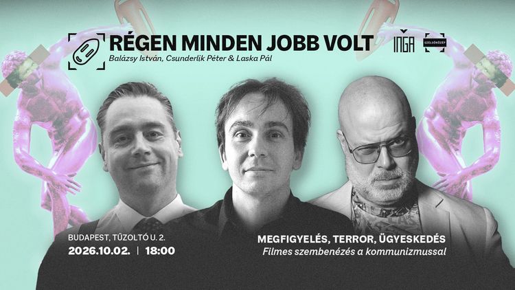 Régen minden jobb volt