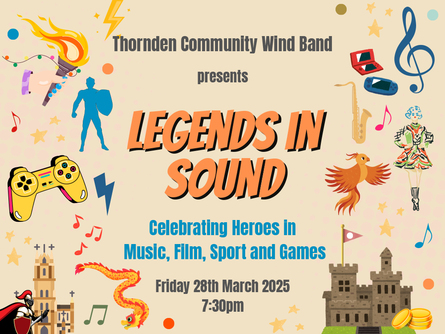 Thornden Community Wind Band presents Legends in Sound picture