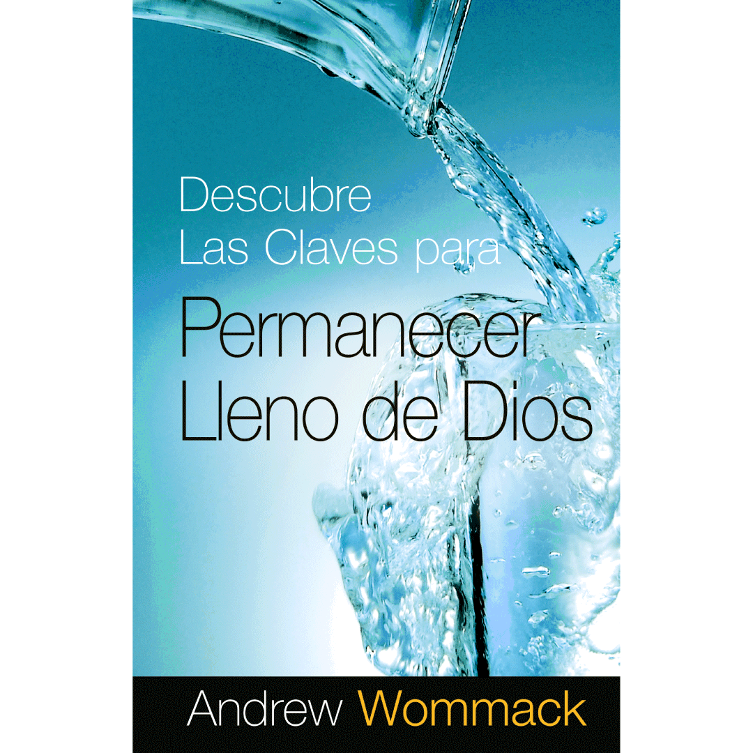 Descubre las Claves para Permanecer Lleno de Dios E-book