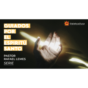 Guiados por el Espíritu Santo (Serie)