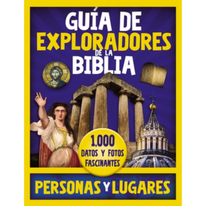 Guía De Exploradores De La Biblia Personas Y Lugares
