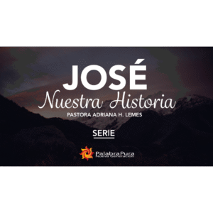 José Nuestra Historia (Serie)