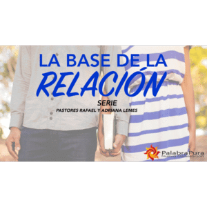 La Base de la Relación (Serie)