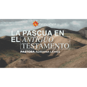 La Pascua en el Antiguo Testamento
