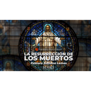 La Resurrección de Los Muertos (Serie-video)