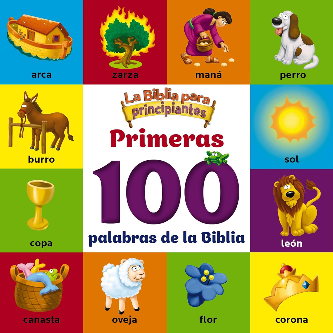 Biblia para Principiantes, Primeras 100 Palabras de la Biblia