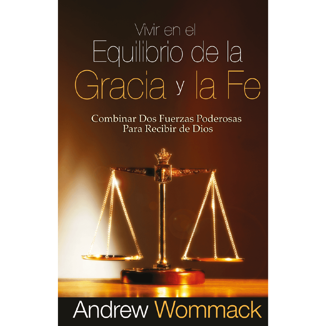 Vivir en el Equilibrio de la Gracia y la Fe E-book