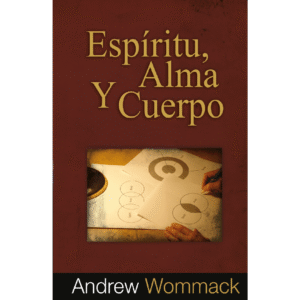 Espíritu, Alma y Cuerpo