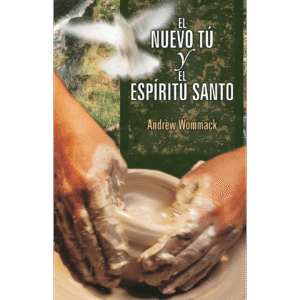 El Nuevo Tú y el Espíritu Santo E-book