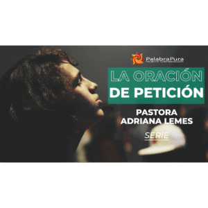 La Oración de Petición 2016 (Serie)
