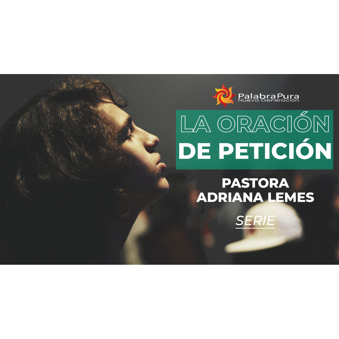 La Oración de Petición 2016 (Serie)