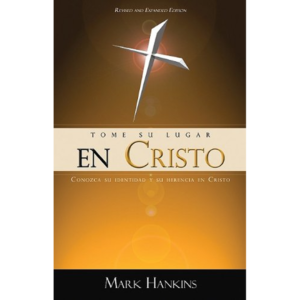 Tome Su Lugar En Cristo