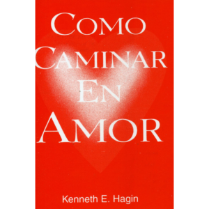 Cómo caminar en amor