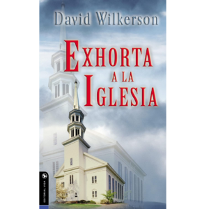 Exhorta A La Iglesia