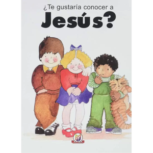 ¿Te Gustaría Conocer a Jesús?