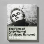 THE FILMS OF ANDY WARHOL CATALOGUE RAISONNE, 1963-1965