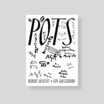 Pots, Gyn Gausserand & Robert Auguste