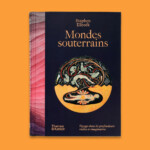 Mondes Souterrains