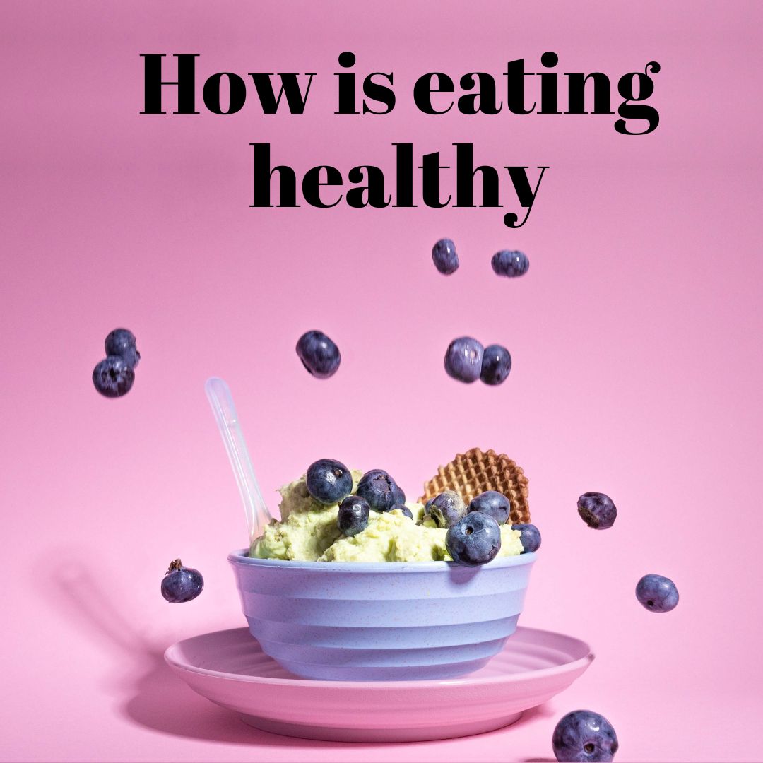 eating healthily tastes of health