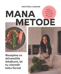 Mana metode. Receptes un dzīvesstila ieteikumi