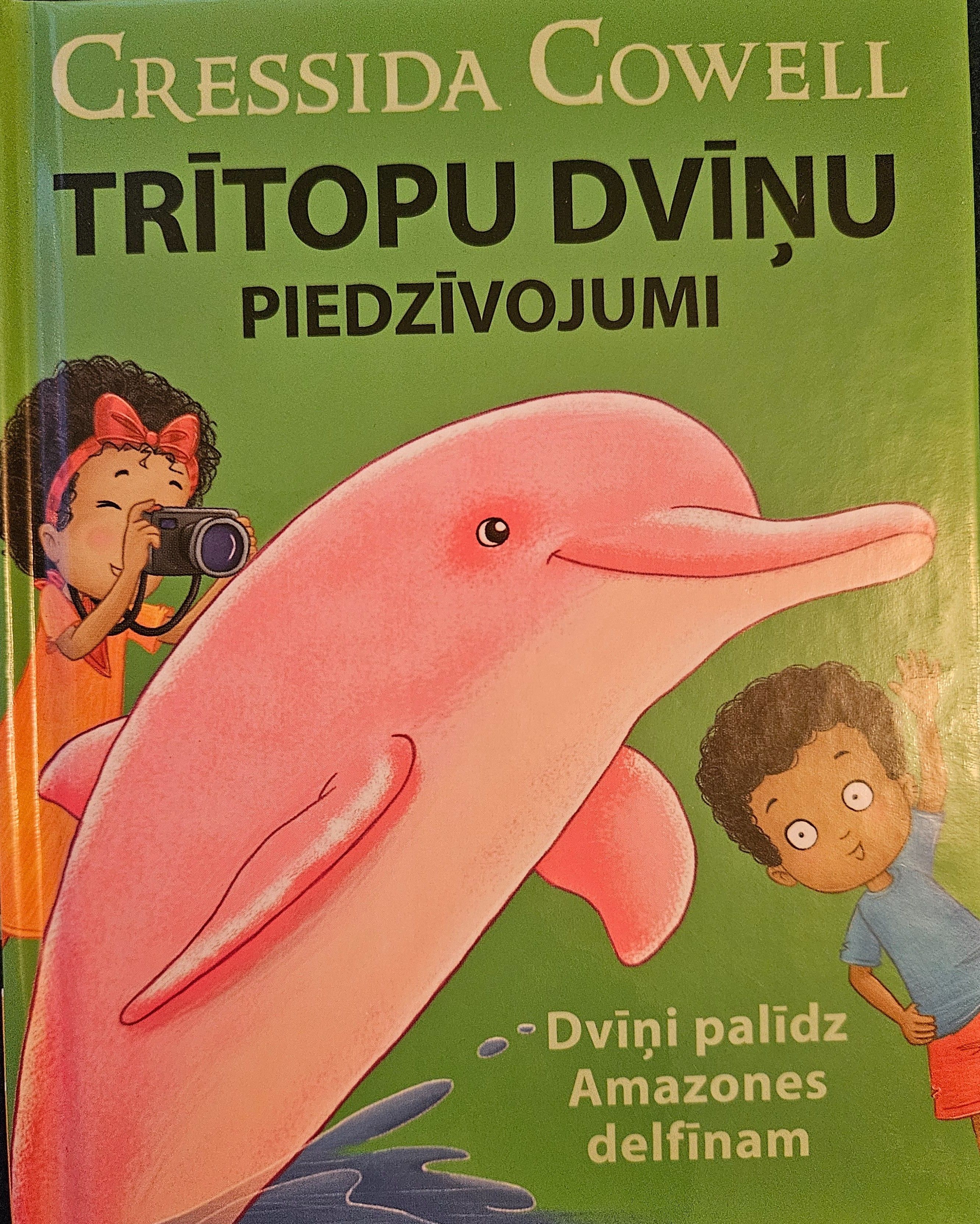Trītopu dvīņu piedzīvojumi. Dvīņi palīdz Amazones delfīnam - Cressida Cowell