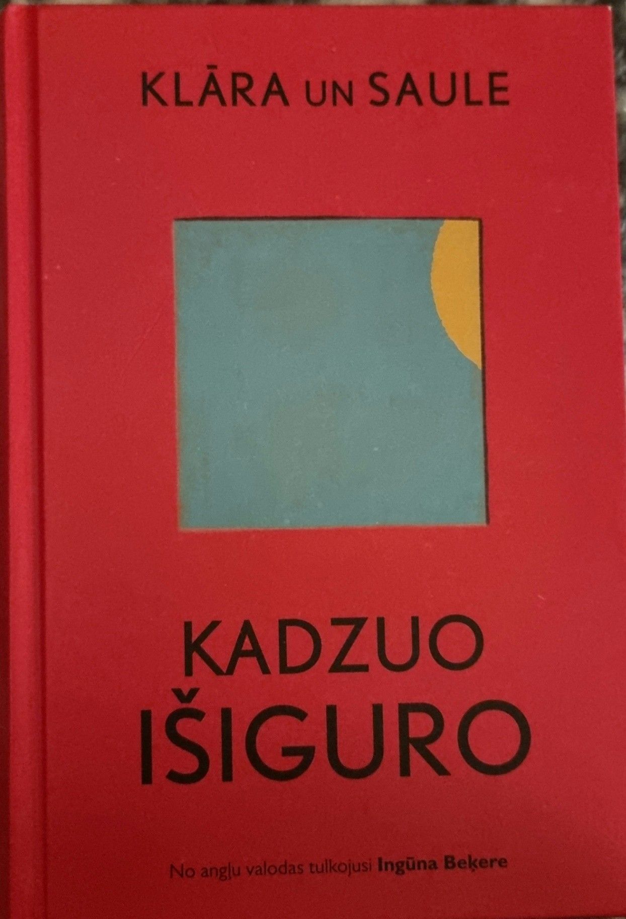 Klāra un Saule - Kadzuo Išiguro