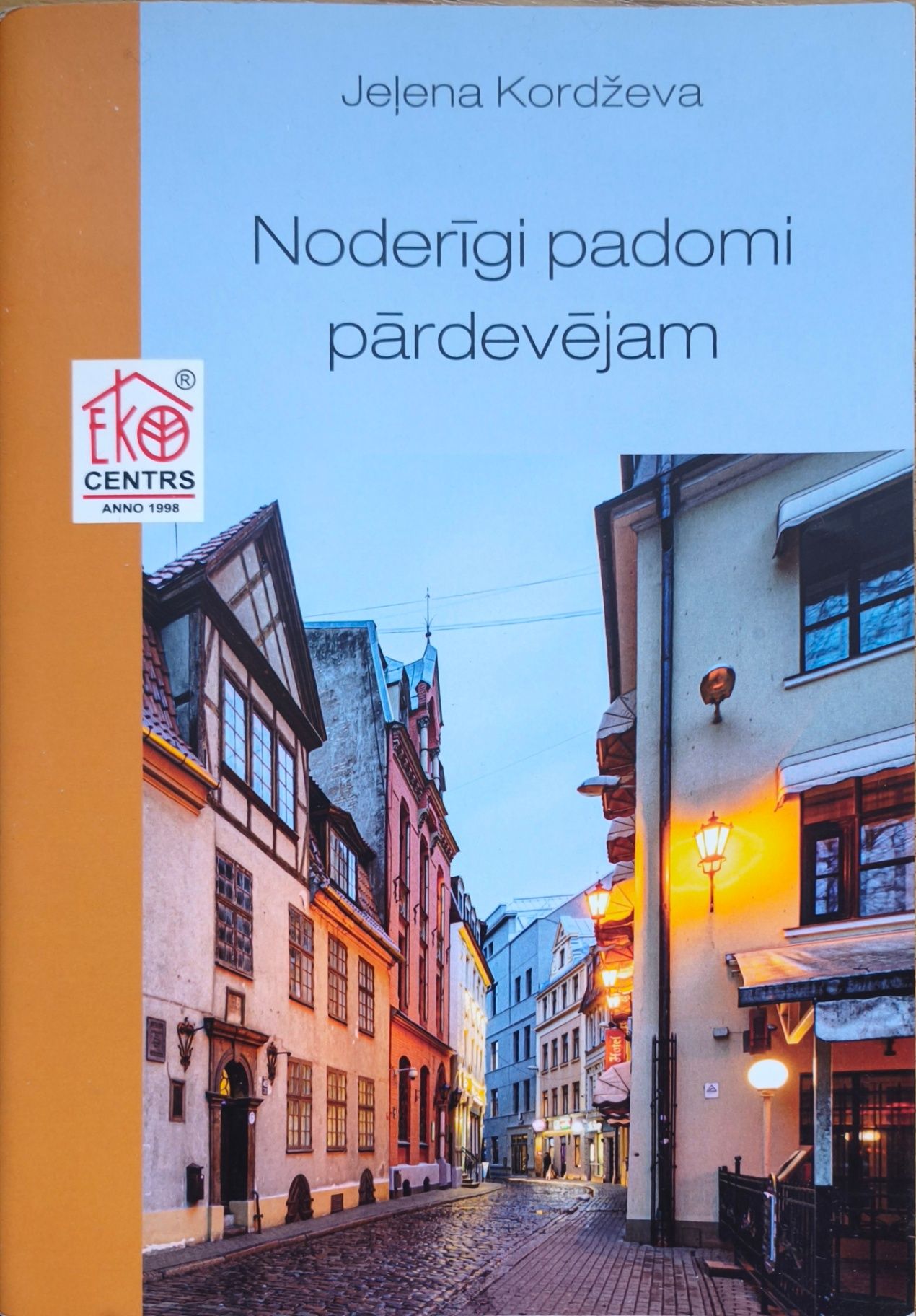 Noderīgi padomi pārdevējam / Полезные советы продавцу недвижимости - Jeļena Kordževa, Елена Корджева