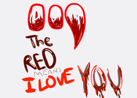 The red Means I LOVE YOU<3 