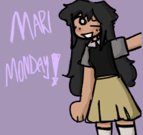 mari monday??