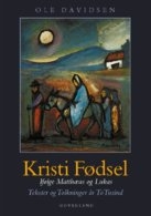Kristi Fødsel - tekster og tolkninger år totusind